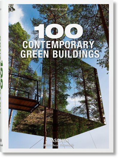 Green Architecture - Bibliotheca Universalis - Philip Jodidio - Livros - Taschen GmbH - 9783836522205 - 1 de agosto de 2018