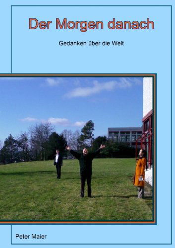 Cover for Peter Maier · Der Morgen Danach (Paperback Book) [German edition] (2008)