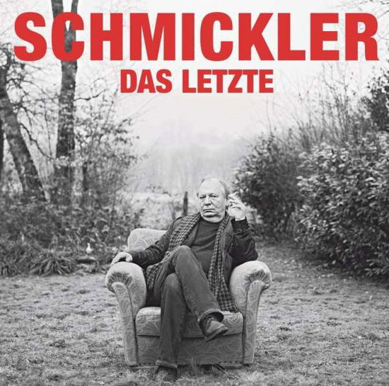 Das Letzte - Wilfried Schmickler - Music - WORTART AS MEDIA GMBH/BUC - 9783837132205 - September 25, 2015