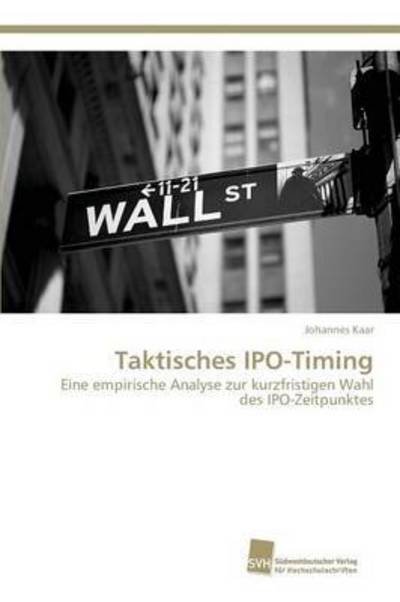 Cover for Kaar Johannes · Taktisches Ipo-timing (Paperback Book) (2015)