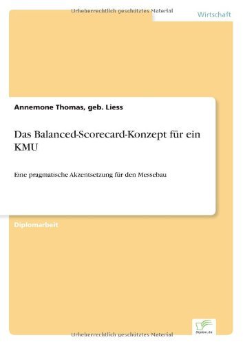 Cover for Geb Liess Annemone Thomas · Das Balanced-scorecard-konzept Fur Ein Kmu (Paperback Book) [German edition] (2001)