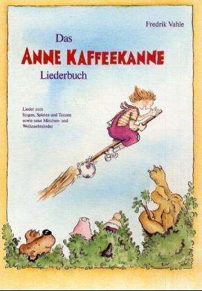 Cover for F. Vahle · Anne Kaffeekanne Liederbuch (Bok)