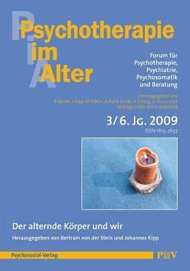 Cover for Peter Baurle · Psychotherapie Im Alter Nr. 23: Der Alternde Korper Und Wir, Herausgegeben Von Bertram Von Der Stein Und Johannes Kipp (Taschenbuch) (2009)