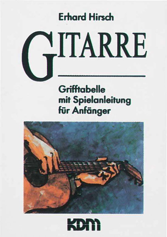 Cover for Erhard Hirsch · Gitarre [Von E.Hirsch],Band 1 (Bok) (1992)