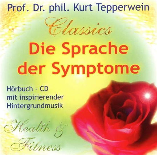 Cover for Tepperwein · Die Sprache der Symptome, 1 (Bog) (2016)