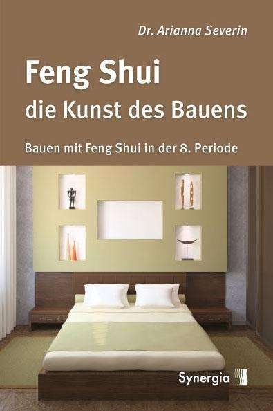 Cover for Severin · Feng Shui - die Kunst des Bauen (Bog)