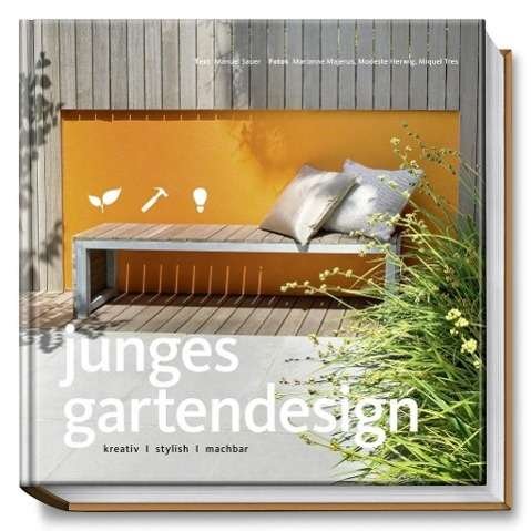 Cover for Sauer · Junges Gartendesign (Buch)