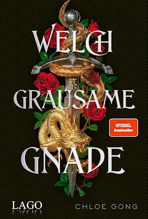 Welch grausame Gnade - Chloe Gong - Books - Lago - 9783957612205 - May 31, 2022
