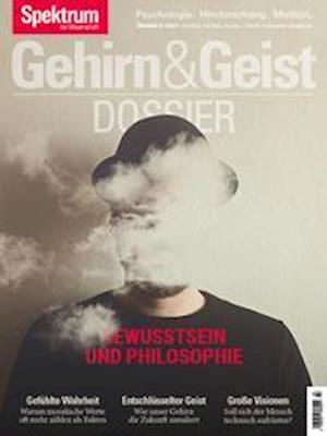 Cover for Spektrum D. Wissenschaft · Gehirn&amp;Geist Dossier - Bewusstsein und Philosophie (Paperback Book) (2021)