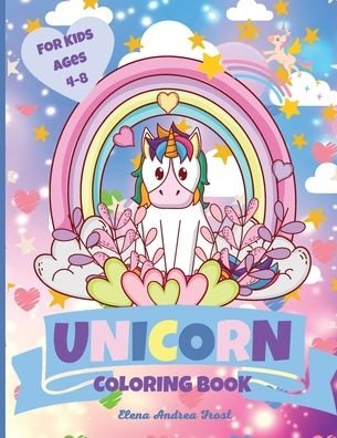 Cover for Elena Andrea Frost · Unicorn Coloring Book (Taschenbuch) (2021)