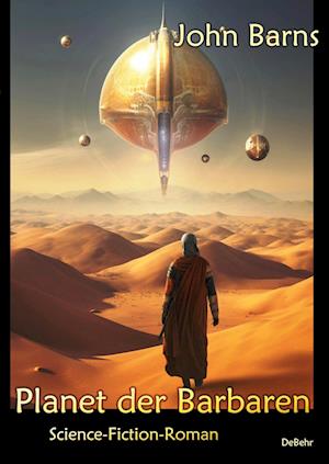 Cover for John Barns · Planet der Barbaren - Science-Fiction-Roman (Book) (2023)