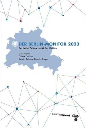 Cover for Gert Pickel · Der Berlin-Monitor 2023 (Buch) (2024)