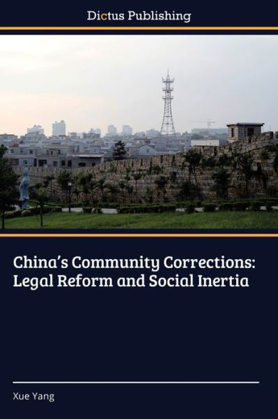 Cover for Yang · China's Community Corrections: Leg (Book) (2019)