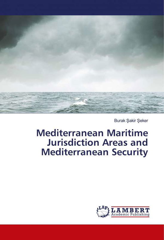 Cover for Seker · Mediterranean Maritime Jurisdicti (Book)