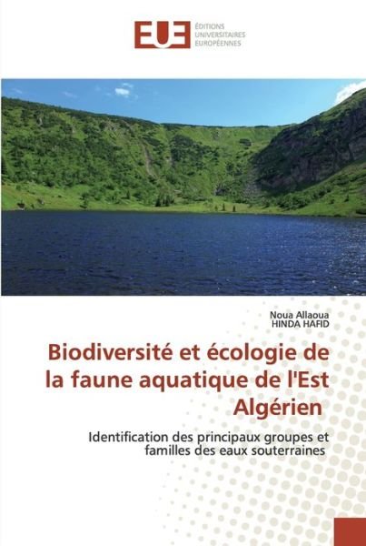 Cover for Noua Allaoua · Biodiversite et ecologie de la faune aquatique de l'Est Algerien (Paperback Book) (2019)