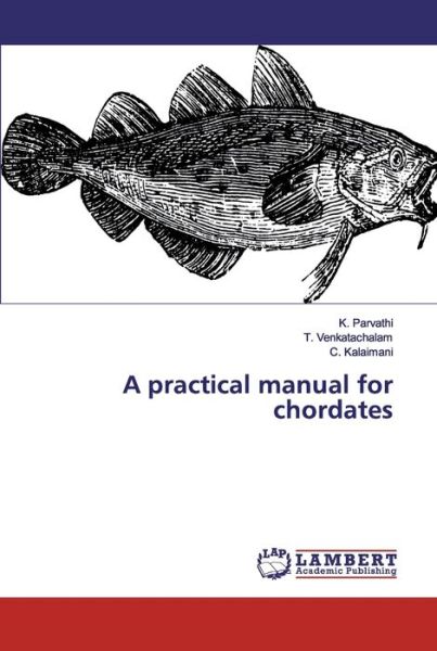 A practical manual for chordat - Parvathi - Books -  - 9786200328205 - May 4, 2020