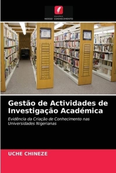 Cover for Uche Chineze · Gestao de Actividades de Investigacao Academica (Pocketbok) (2021)