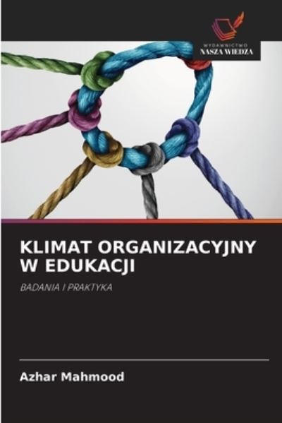 Cover for Azhar Mahmood · Klimat Organizacyjny W Edukacji (Taschenbuch) (2021)