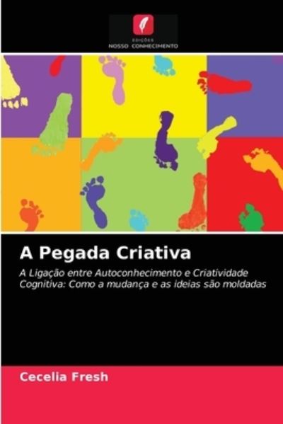 A Pegada Criativa - Fresh - Other -  - 9786203273205 - March 3, 2021