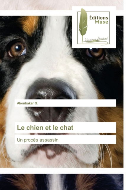 Cover for Aboubakar G · Le chien et le chat (Paperback Book) (2021)