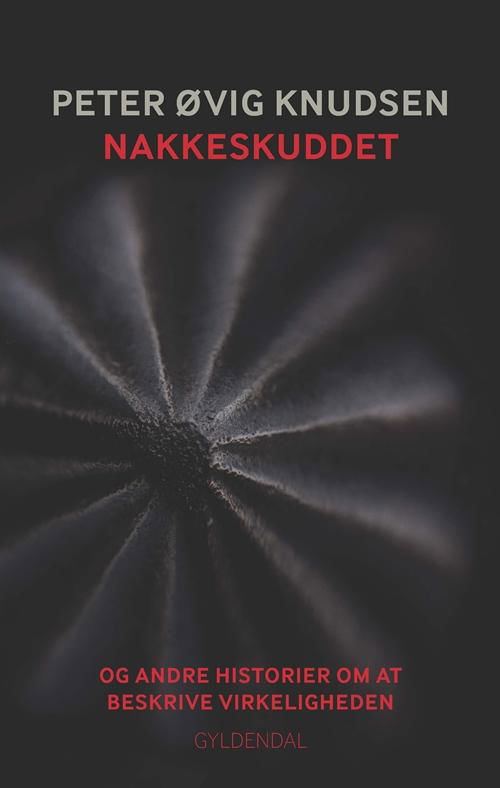 Cover for Peter Øvig Knudsen · Nakkeskuddet (Sewn Spine Book) [1er édition] (2014)