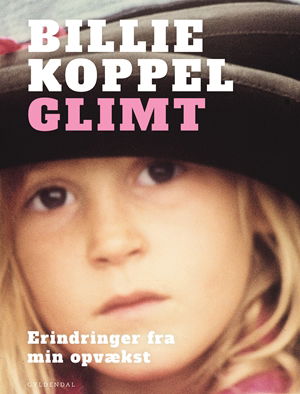 Cover for Billie Koppel · Glimt (Sewn Spine Book) [1st edition] (2019)