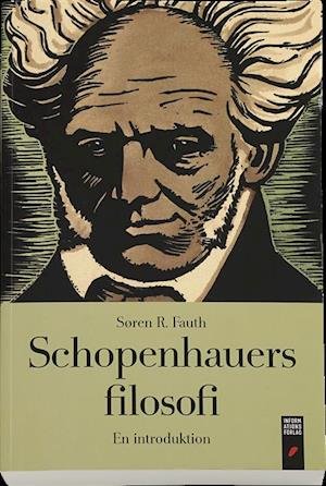 Cover for Søren R. Fauth · Schopenhausers filosofi  (Taschenbuch) [1. Ausgabe] (2014)