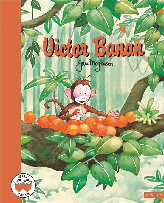 Ælle Bælle: Victor Banan - Jan Mogensen - Books - CARLSEN - 9788711914205 - June 20, 2019