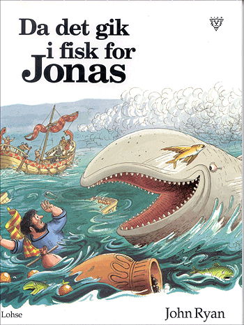 Cover for John Ryan · Da det gik i fisk for Jonas (Sewn Spine Book) [1st edition] (1993)