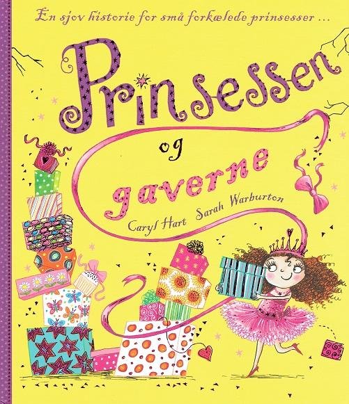 Cover for Caryl Hart · Prinsessen og gaverne (Innbunden bok) [1. utgave] (2017)
