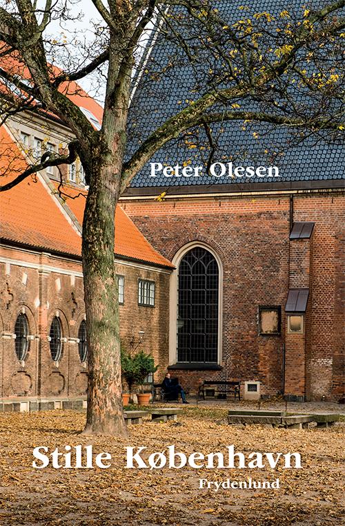 Cover for Peter Olesen · Stille København (Inbunden Bok) [1:a utgåva] (2016)