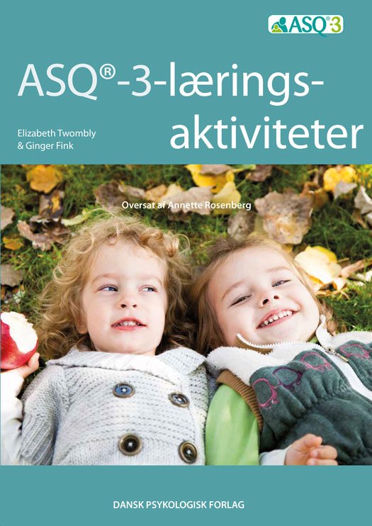 ASQ-3 læringsaktiviteter - Ginger Fink Elizabeth Twombly - Boeken - Dansk Psykologisk Forlag A/S - 9788771583205 - 1 november 2019