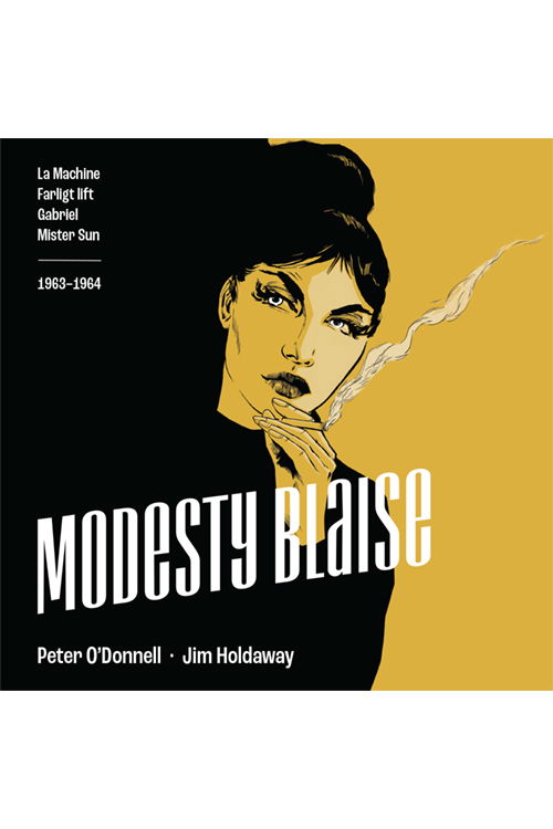 Cover for Jim Holdaway Peter O'Donnell · Modesty Blaise: Modesty Blaise: 1963-1964 (Sewn Spine Book) [1th edição] (2024)