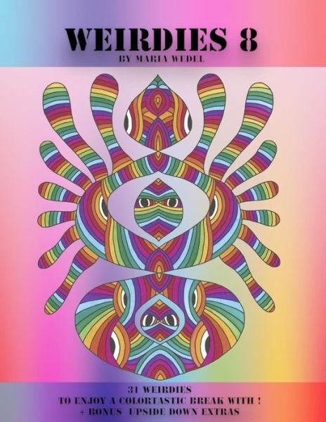 Cover for Maria Wedel · Weirdies 8 (Paperback Book) (2017)