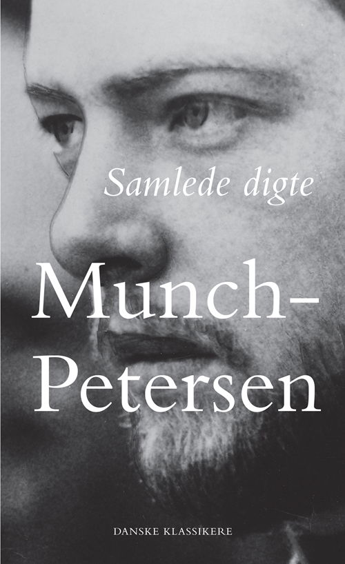 Cover for Gustaf Munch-Petersen · Danske klassikere fra DSL: Samlede digte (Bound Book) [2th edição] (2015)