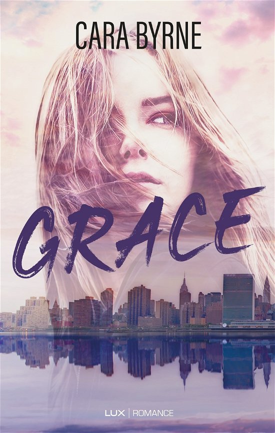 Cover for Cara Byrne · Grace (Bound Book) [1er édition] (2022)