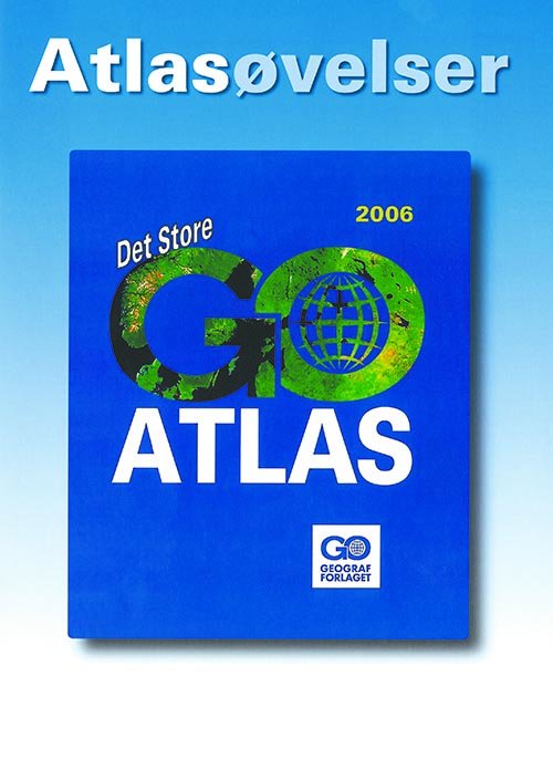 Cover for Tom Døllner &amp; Jørgen Steen · GO Atlas: Det Store GO-ATLAS 2006 - Atlasøvelser pakke á 25 stk. (Poketbok) [1:a utgåva] (2006)