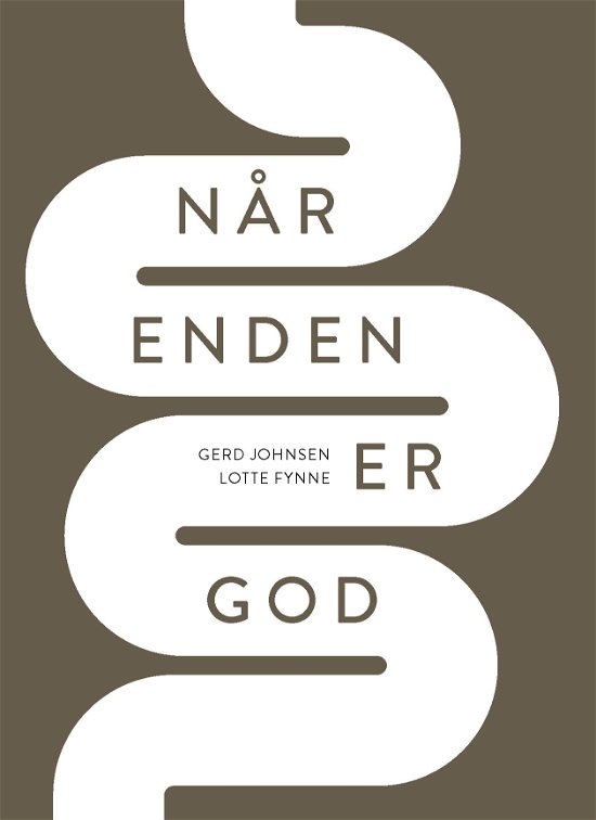 Cover for Gerd Johnsen &amp; Lotte Fynne · Fra ende til anden (Hardcover Book) [1st edition] (2018)