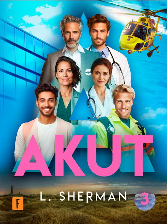 L. Sherman · AKUT: AKUT - sæson 3 (Paperback Book) [1. wydanie] (2024)