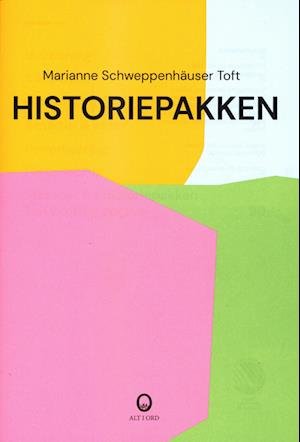 Cover for Marianne Schweppenhäuser Toft · Historiepakken (Buch) [1. Ausgabe] (2023)