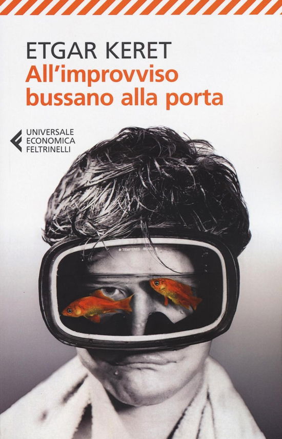 All'improvviso bussano alla porta - Etgar Keret - Books - Feltrinelli Traveller - 9788807888205 - January 19, 2021