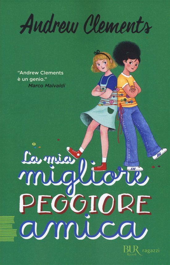 Cover for Andrew Clements · La Mia Migliore Peggiore Amica (Bog)