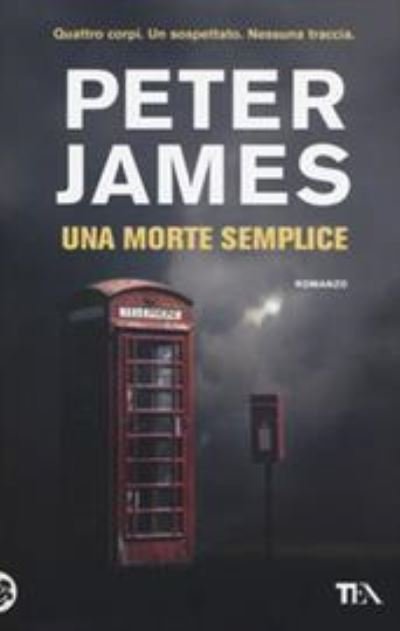 Cover for Peter James · Una morte semplice (Paperback Book) (2017)