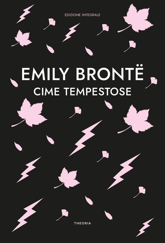 Cover for Emily Brontë · Cime Tempestose. Ediz. Integrale (Book)