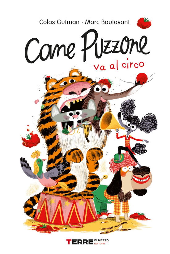 Cover for Colas Gutman · Cane Puzzone Va Al Circo (Book)