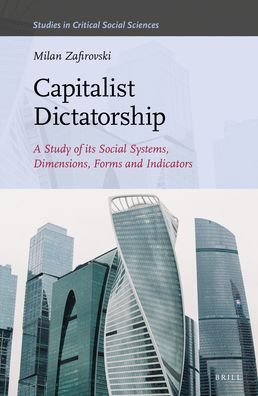 Cover for Milan Zafirovski · Capitalist Dictatorship (Hardcover Book) (2021)