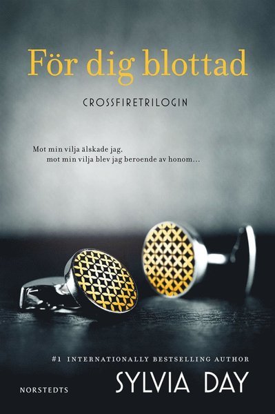 Cover for Sylvia Day · Crossfire: För dig blottad (ePUB) (2013)