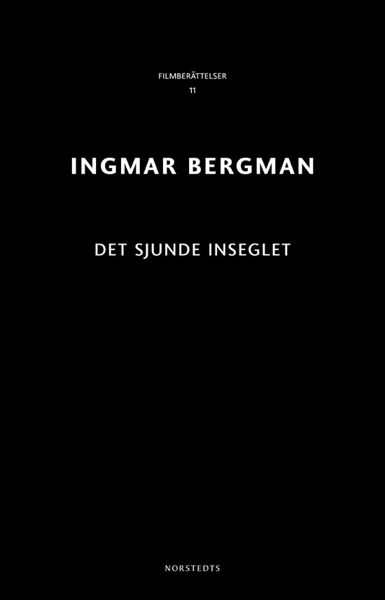 Cover for Ingmar Bergman · Ingmar Bergman Filmberättelser: Det sjunde inseglet (Bok) (2018)