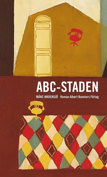 Cover for Måns Wadensjö · ABC-staden (ePUB) (2011)