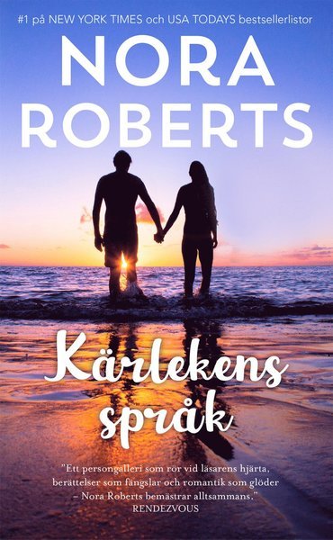 Cover for Nora Roberts · Kärlekens språk (Bok) (2021)